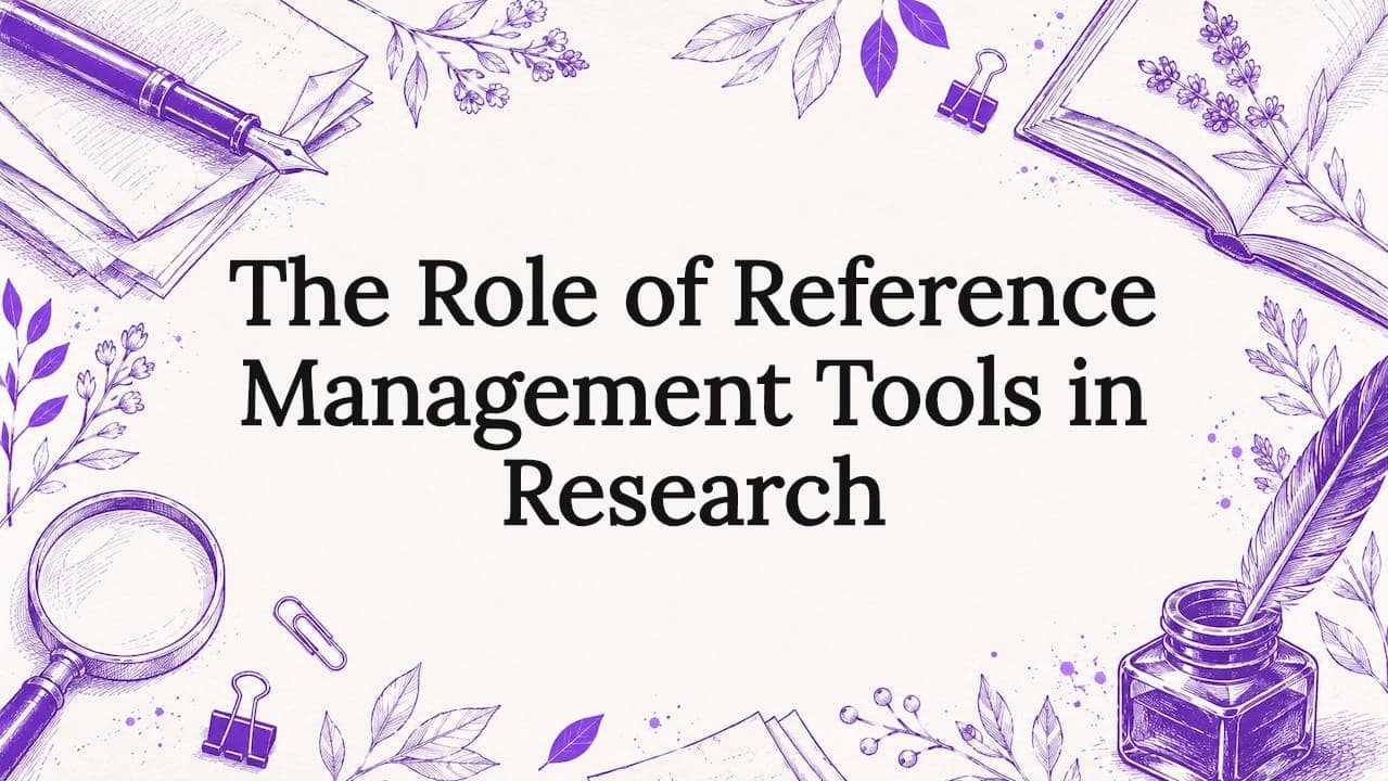The Role of Reference Management Tools in Research