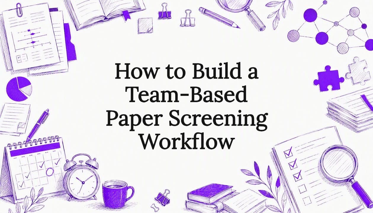 How to Build a Team-Based Paper Screening Workflow